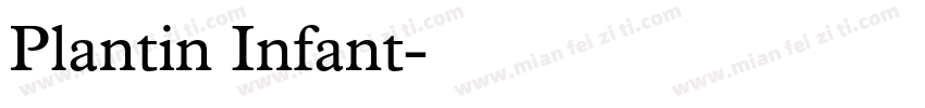 Plantin Infant字体转换